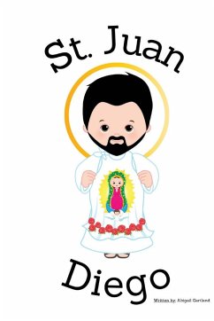 St. Juan Diego - Children's Christian Book - Lives of the Saints - Gartland, Abigail