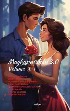 Magkasintahan 3.0 Volume X - Eiram_Marie; Friscia Magbanua; Lara Patricia O. Balquiedra