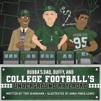 Bubba's Dad, Duffy and College Football's Underground Railroad