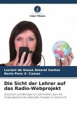 Die Sicht der Lehrer auf das Radio-Webprojekt