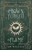 A Crown Forged in Flame (Daughters of the Flame, Book 1)