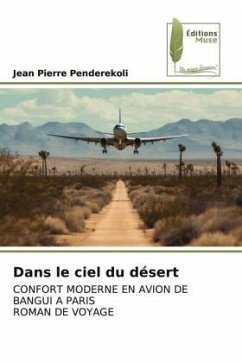 Dans le ciel du désert - Penderekoli, Jean Pierre