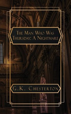 The Man Who Was Thursday - Chesterton, G. K.
