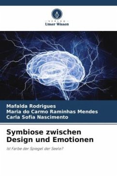 Symbiose zwischen Design und Emotionen - Rodrigues, Mafalda;Raminhas Mendes, Maria do Carmo;Nascimento, Carla Sofia