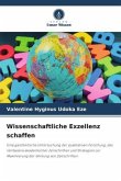 Wissenschaftliche Exzellenz schaffen