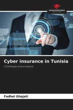 Cyber insurance in Tunisia - Ghajati, Fadhel