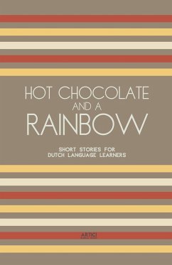 Hot Chocolate And A Rainbow - Books, Artici Bilingual