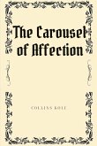 The Carousel of Affection
