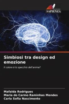 Simbiosi tra design ed emozione - Rodrigues, Mafalda;Raminhas Mendes, Maria do Carmo;Nascimento, Carla Sofia