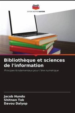 Bibliothèque et sciences de l'information - Hundu, Jacob;Tok, Shitnan;Dalyop, Davou