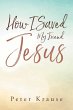 How I Saved My Friend Jesus - Bild 1