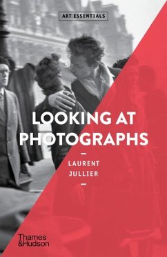 Looking at Photographs - Jullier, Laurent