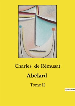 Abélard - De Rémusat, Charles