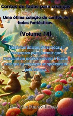 Contos de fadas para crianças Uma ótima coleção de contos de fadas fantásticos. (Volume 14)) - Maravilhosas, Histórias