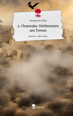 2. Channuka: Heldentaten am Tresen. Life is a Story - story.one - Paliy, Margaryta