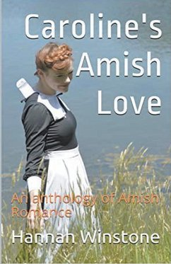 Caroline's Amish Love - Winstone, Hannah