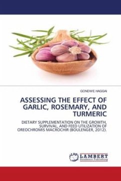 ASSESSING THE EFFECT OF GARLIC, ROSEMARY, AND TURMERIC