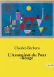 L'Assassinat du Pont ­Rouge - Bild 1