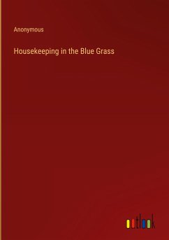 Housekeeping in the Blue Grass