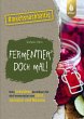 Fermentier' doch mal! (eBook, PDF) - Bild 1