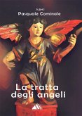 LA TRATTA DEGLI ANGELI (eBook, ePUB)