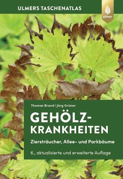 Gehölzkrankheiten - Brand, Thomas;Grüner, Jörg