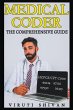 Medical Coder - The Comprehensive Guide - Bild 1