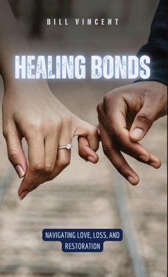 Healing Bonds - Vincent, Bill