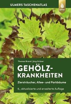 Gehölzkrankheiten (eBook, PDF) - Brand, Thomas; Grüner, Jörg