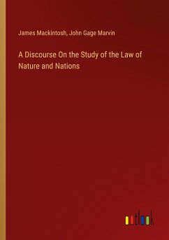 A Discourse On the Study of the Law of Nature and Nations