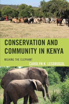 Conservation and Community in Kenya - Lesorogol, Carolyn K.