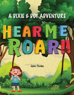 A Dixie & Dot Adventure - Thome, Jane