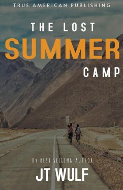 The Lost Summer Camp - Wulf, Jt