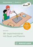 Wir experimentieren mit Feuer und Flamme (eBook, PDF)