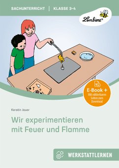 Wir experimentieren mit Feuer und Flamme (eBook, PDF) - Jauer, Kerstin