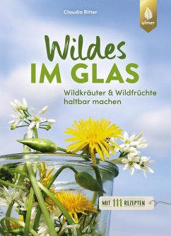 Wildes im Glas (eBook, ePUB) - Ritter, Claudia