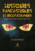 Histoires fantastiques et récits étranges