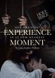 Our Greatest Experience is at Our... - Bild 1