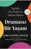 Dramasiz Bir Yasam