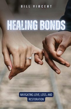 Healing Bonds - Vincent, Bill