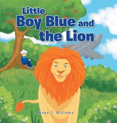 Little Boy Blue and the Lion - Williams, Renee T.