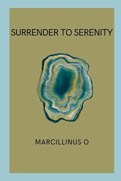 Surrender to Serenity - O, Marcillinus