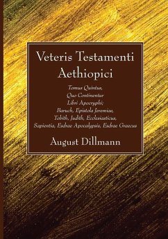 Veteris Testamenti Aethiopici - Dillmann, August