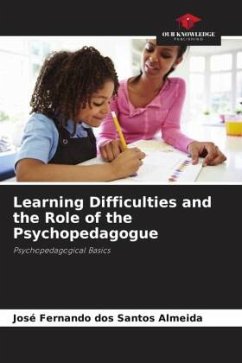 Learning Difficulties and the Role of the Psychopedagogue - Santos Almeida, José Fernando dos
