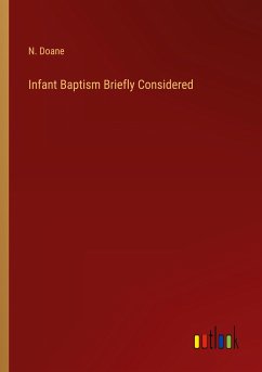 Infant Baptism Briefly Considered - Doane, N.