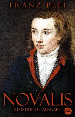 Novalis (Illustrierte Ausgabe) (eBook, ePUB) - Blei, Franz