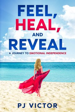Cover Feel, Heal, and Reveal (eBook, ePUB)