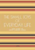 The Small Joys of Everyday Life: Short Stories for German Language Learners (eBook, ePUB)