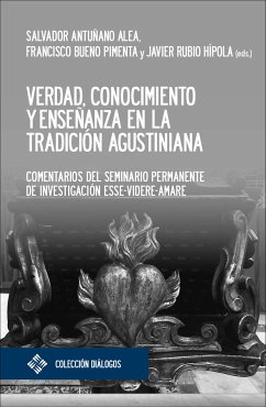 Verdad, conocimiento y enseñanza en la tradición agustiniana (eBook, PDF)