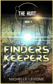 Finders, Keepers (The Hunt, #4) (eBook, ePUB)